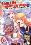 Kinojo, Miya - Chillin' in Another World with Level 2 Super Cheat Powers (Manga) Vol. 6