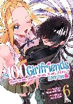 Nakamura, Rikito - The 100 Girlfriends Who Really, Really, Really, Really, Really Love You Vol. 6