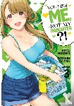 Nozomi, Kota - You Like Me, Not My Daughter?! (Manga) Vol. 3