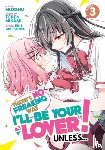 Mikami, Teren - There's No Freaking Way I'll be Your Lover! Unless... (Manga) Vol. 3