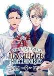 Tsujimura, Nanako - The Case Files of Jeweler Richard (Light Novel) Vol. 6