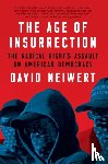 Neiwert, David - The Age of Insurrection