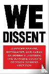 Breyer, Stephen G., Sotomayor, Sonia, Kagan, Justine Elena - We Dissent