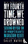 Hayden, Sally - My Fourth Time, We Drowned