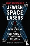 Rothschild, Mike - Jewish Space Lasers