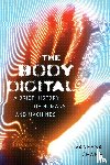 Chang, Vanessa - The Body Digital