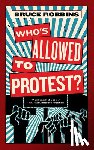 Robbins, Bruce - Who's Allowed to Protest?