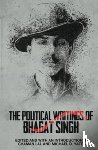  - The Political Writings of Bhagat Singh