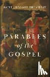 The Great, Gregory - Parables of the Gospel