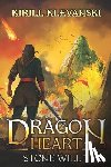 Klevanski, Kirill - Dragon Heart: Stone Will 1