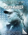 Parker, Calvin - Pascagoula - The Story Continues: New Evidence & New Witnesses