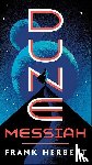 Herbert, Frank - Herbert, F: Dune Messiah ( Dune #2 )