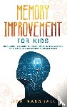 Marshall, Lisa - Memory Improvement For Kids
