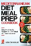 Rainolds, Lisa - Mediterranean Diet Meal Prep Cookbook