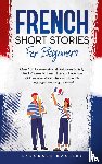 Mastery, Language - French Short Stories for Beginners