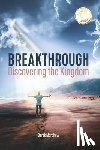 Morphew, Derek - Breakthrough: Discovering the Kingdom, 5th Edition