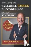 Gruber, Paul S - The Complete Syllable Stress Survival Guide