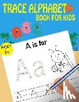 Time, Kids Writing - Trace Alphabet Book For Kids