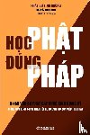 Tịnh Khong, Phap Sư - Học Phật Đung Phap