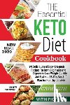 Baldwin, Oswin - The Essential Keto Diet Cookbook: 94 Delicious and Easy Ketogenic Recipes For both Beginners and Experts to Lose Weight Quickly and Easily + 28-Day Me