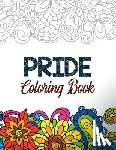 Studio, Voloxx - Pride Coloring Book: LGBTQ Positive Affirmations Coloring Pages for Relaxation, Adult Coloring Book with Fun Inspirational Quotes, Creative