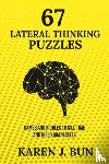 Bun, Karen J - 67 Lateral Thinking Puzzles