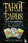 Kaplan, Austin D - Tarot Cards For Beginners