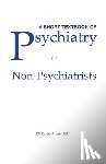 Rajarethinam, Rajaprabhakaran - A Short Textbook of Psychiatry for Non-Psychiatrists