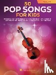 Hal Leonard Corp - 50 Pop Songs for Kids