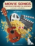  - Movie Songs for Solo Fingerstyle Ukulele: 25 Arrangements wi
