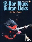 Rubin, Dave - 12-Bar Blues Guitar Licks: Book with Online Audio by Dave Rubin