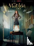 Minchin, Tim - Roald Dahl’s Matilda the Musical (Movie Edition)