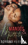 Herrera, Adriana - Mangos and Mistletoe