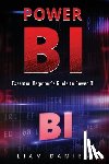 Damien, Liam - Power Bi: Essential Beginner's Guide to Power BI