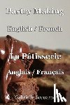 Scouarnec, Gabrielle - Pastry Making English / French