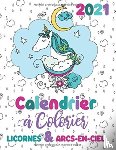 Gumdrop Press - 2021 Calendrier a colorier licornes & arcs-en-ciel