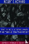 Howard, Robert E - The Black Stone, and The Thing on the Roof (Esprios Classics)