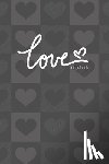 Everyday, Write - Love Notebook, Blank Write-in Journal, Dotted Lines, Wide Ruled, Medium (A5) 6 x 9 In (Gray)