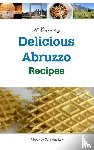 Curnow, Philip - 92 Everyday Delicious Abruzzo Recipes