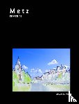 Mazon, Carolina - Metz en dessins 20x25