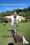 Griffiths, Tom - It Seemed Like a Good Idea at the Time