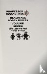 McGoku305, Professor - Blackface Bobby Fables Volume 7 Life Lessons Part Three And Four