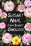 Paperland - Sugar? Nah, I Am Sweet Enough