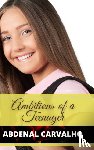 Carvalho, Abdenal - Ambitions of a Teenager