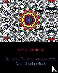 Creations, Joyful - Mandalas, Patterns, Kaleidoscopes