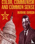 Johnson, Manning - Color, Communism And Common Sense
