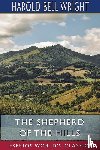 Wright, Harold Bell - The Shepherd of the Hills (Esprios Classics)