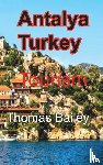 Bailey, Thomas - Antalya Turkey