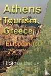 Bailey, Thomas - Athens Tourism, Greece