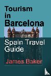 Baker, James - Tourism in Barcelona
